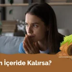 Prezervatif Vajina İçerisinde Kalırsa Ne olur